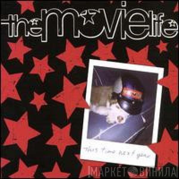 The Movielife  - This Time Next Year