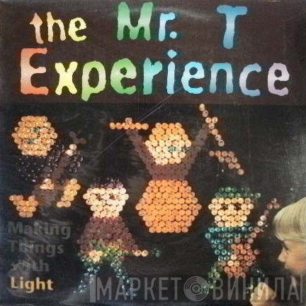 The Mr. T Experience - Making Things With Light