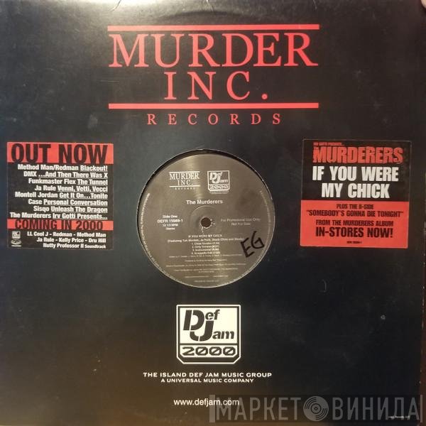 The Murderers - If You Were My Chick / Somebody's Gonna Die Tonight