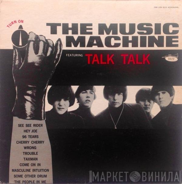The Music Machine  - (Turn On) The Music Machine