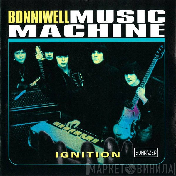 The Music Machine  - Ignition
