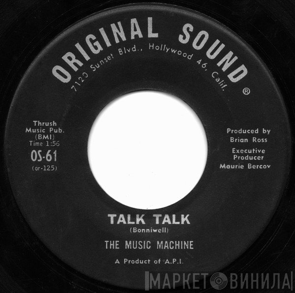 The Music Machine  - Talk Talk