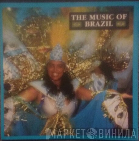  - The Music Of Brazil