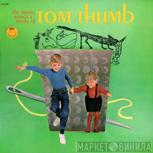  - The Music, Songs &amp; Story Of Tom Thumb