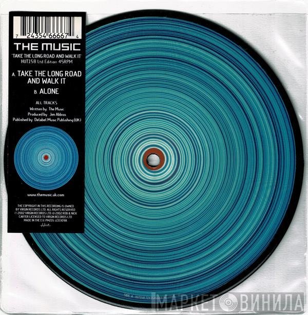 The Music - Take The Long Road And Walk It