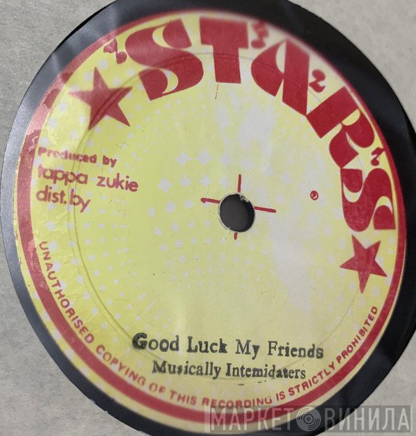 The Musical Intimidators, Knowledge  - Fools And Their Money / Good Luck My Friends