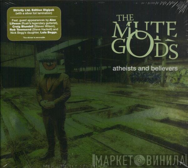 The Mute Gods - Atheists And Believers