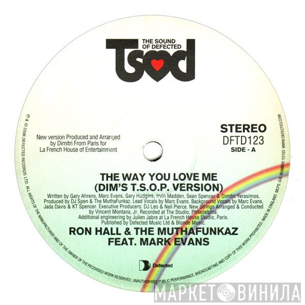The MuthaFunkaz, Ron Hall, Marc Evans - The Way You Love Me