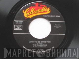 The Mystics, The Passions  - Just To Be With You / Don't Take The Stars