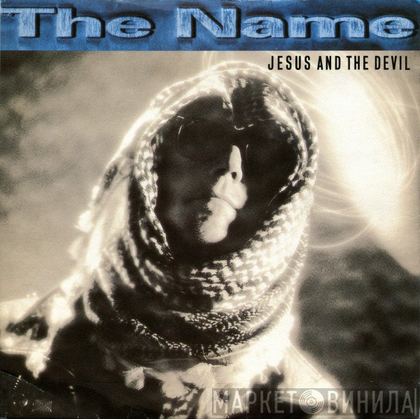The Name - Jesus And The Devil