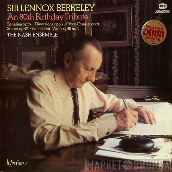 The Nash Ensemble, Lennox Berkeley - An 80th Birthday Tribute