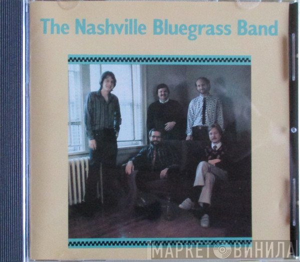The Nashville Bluegrass Band - The Nashville Bluegrass Band