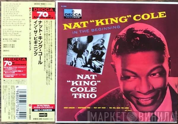 The Nat King Cole Trio  - In The Beginning