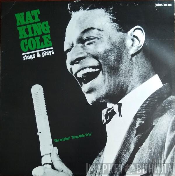 The Nat King Cole Trio - Sings & Plays