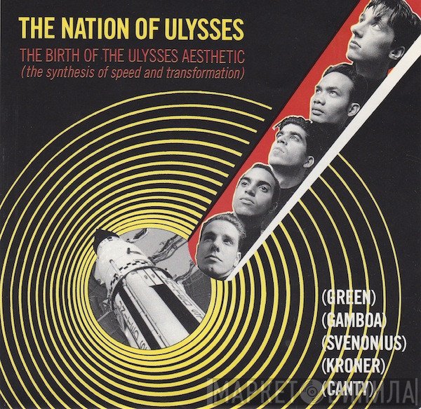 The Nation Of Ulysses - The Birth Of The Ulysses Aesthetic (The Synthesis Of Speed And Transformation)