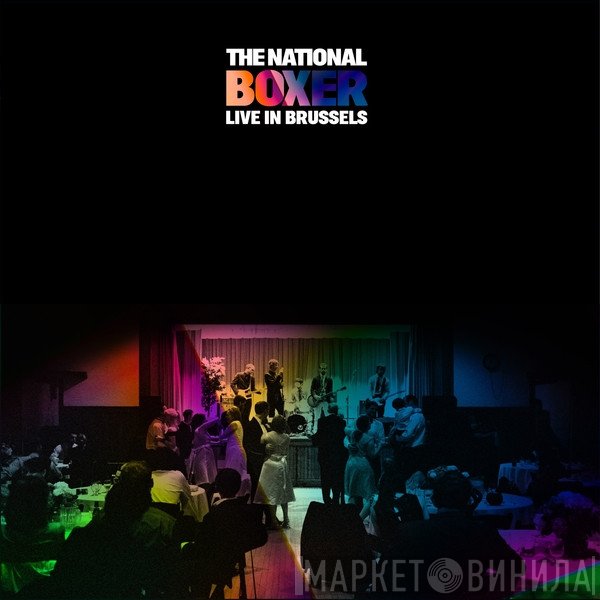 The National  - Boxer Live In Brussels
