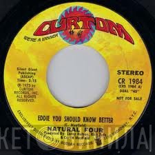 The Natural Four - Eddie You Should Know Better
