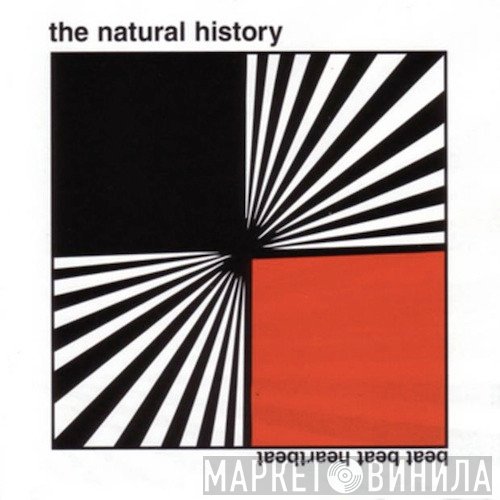 The Natural History - Beat Beat Heartbeat