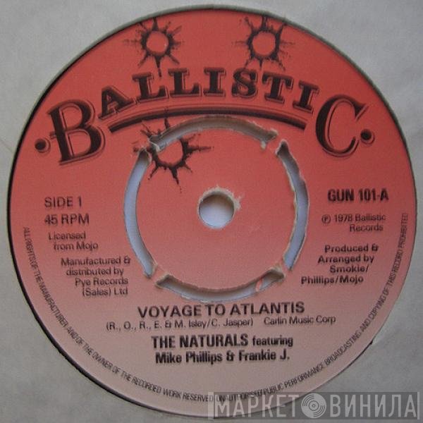 The Naturals, Mike Phillips , Frankie J.  - Voyage To Atlantis