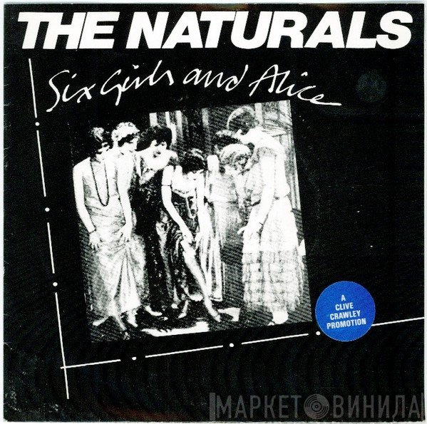 The Naturals  - Six Girls And Alice