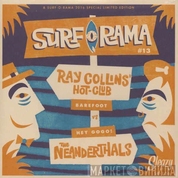 The Neanderthals, Ray Collins' Hot Club - Surf-O-Rama #13