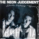 The Neon Judgement  - Alaska Highway