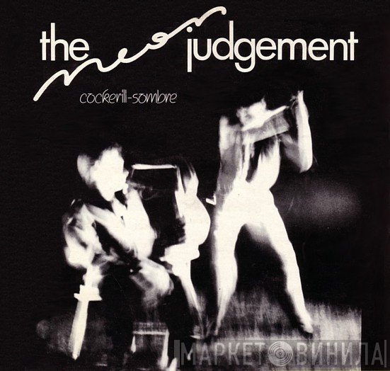 The Neon Judgement - Cockerill-Sombre