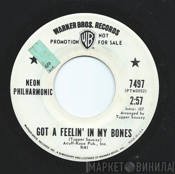 The Neon Philharmonic - Got A Feelin' In My Bones