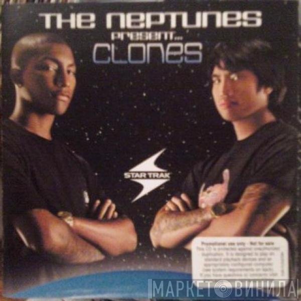 The Neptunes - Clones