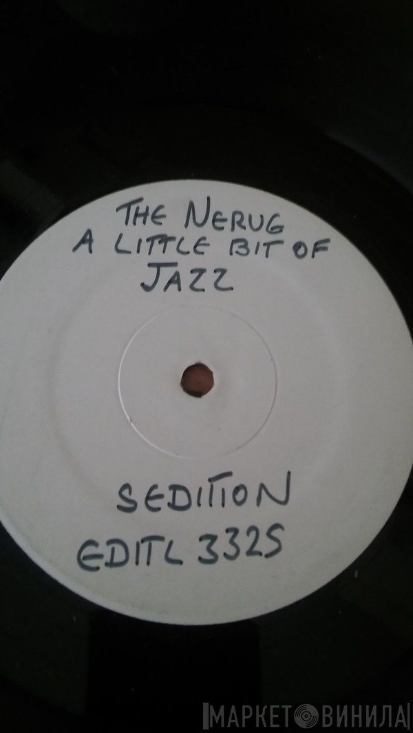 The Nerve  - A Little Bit of Jazz