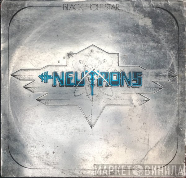 The Neutrons - Black Hole Star