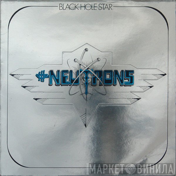 The Neutrons - Black Hole Star