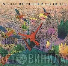 The Neville Brothers  - River Of Life