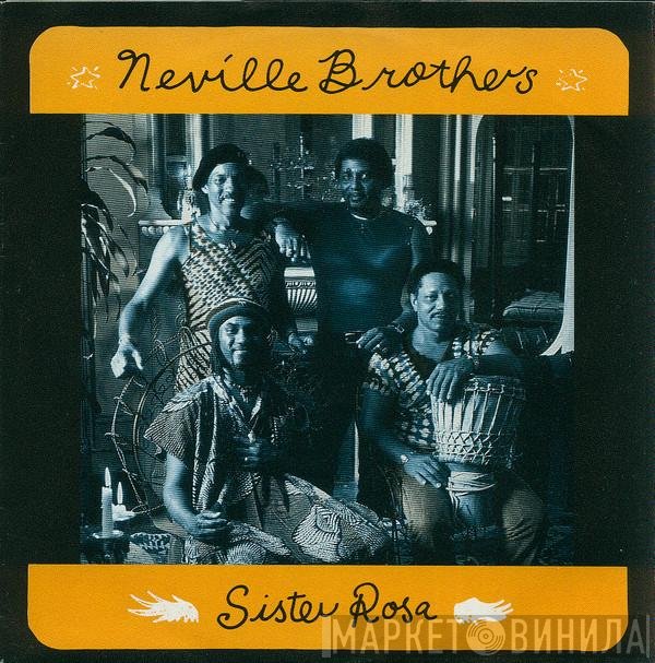The Neville Brothers  - Sister Rosa