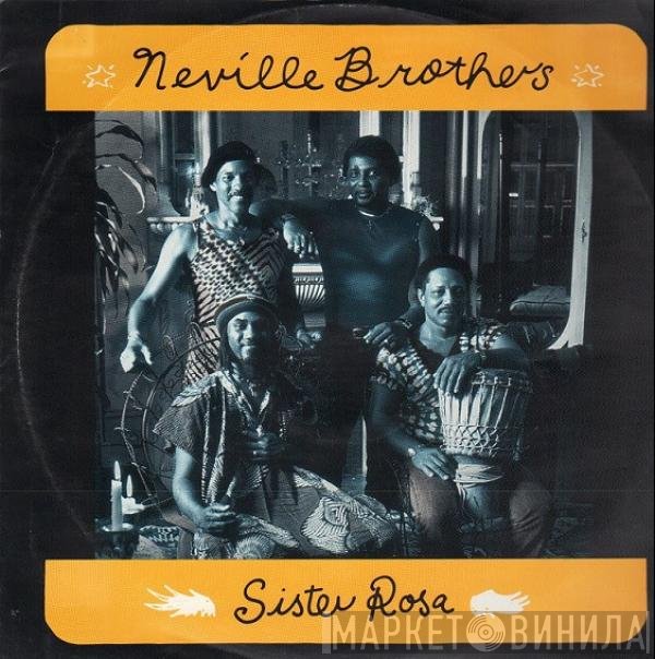The Neville Brothers  - Sister Rosa