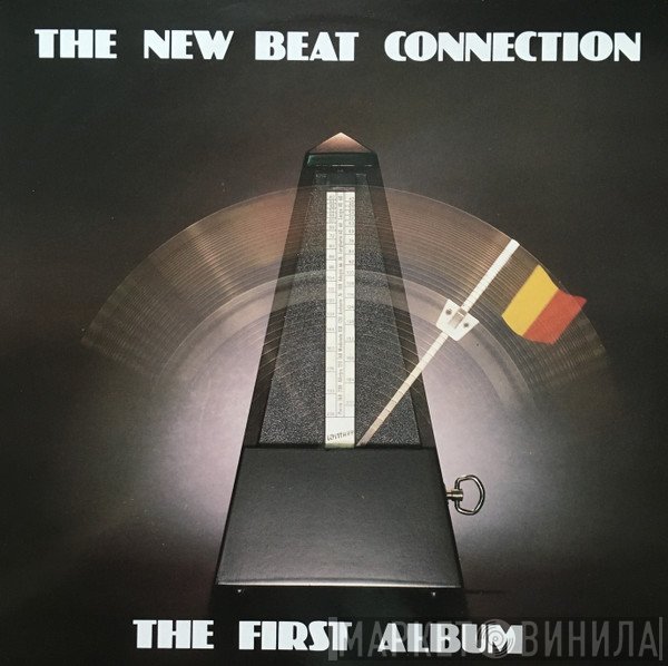  - The New Beat Connection - The First Album