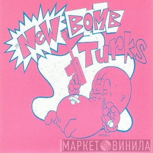 The New Bomb Turks  - Trying To Get By
