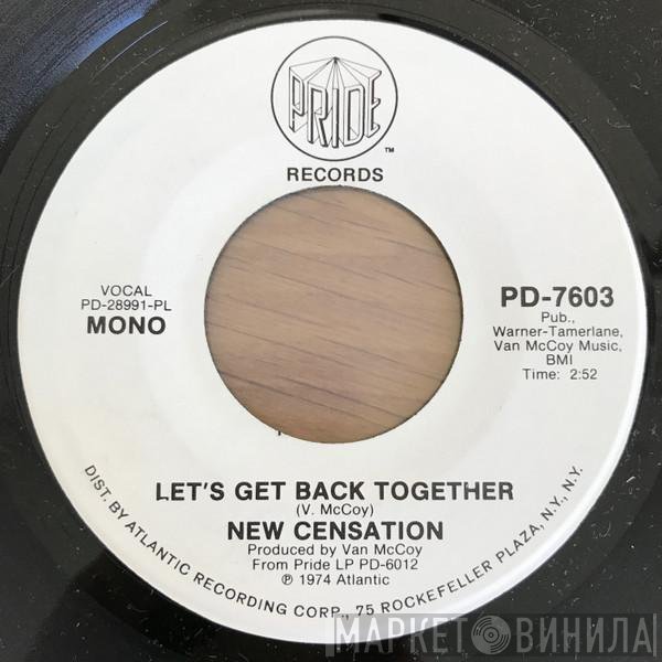 The New Censation  - Let's Get Back Together