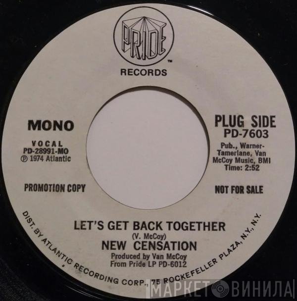 The New Censation  - Let's Get Back Together