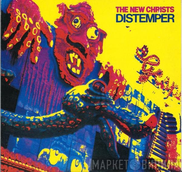The New Christs  - Distemper