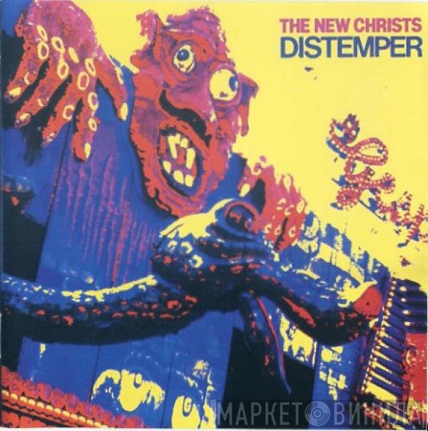 The New Christs  - Distemper
