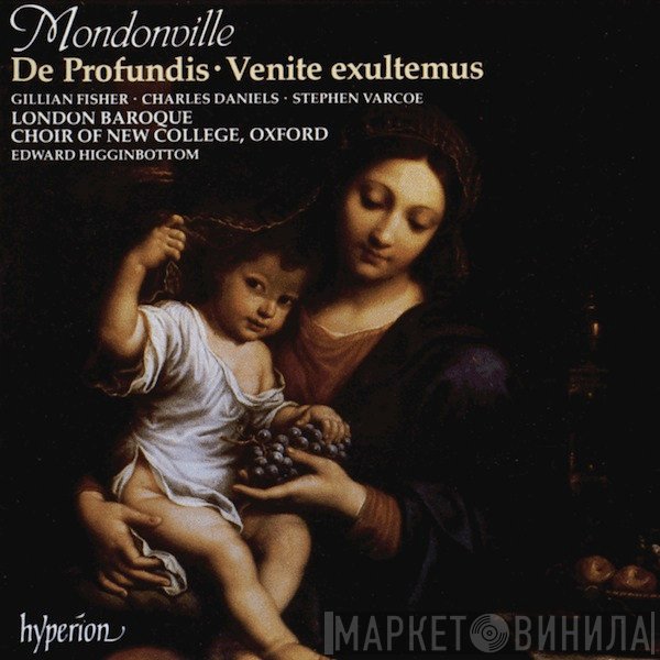 The New College Oxford Choir, Stephen Varcoe, Charles Daniels , London Baroque, Edward Higginbottom, Jean Joseph Cassanea De Mondonville, Gillian Fisher - De Profundis . Venite Exultemus