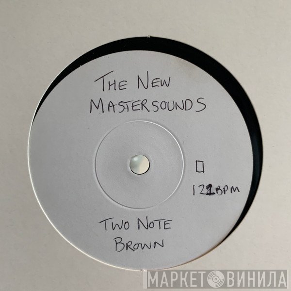 The New Mastersounds  - Two Note Brown / Fast Man