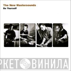 The New Mastersounds  - Be Yourself