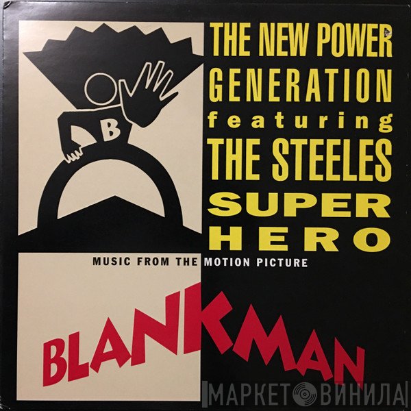The New Power Generation Featuring The Steeles  - Super Hero