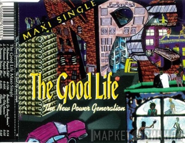 The New Power Generation  - The Good Life