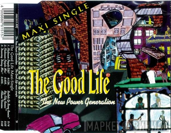The New Power Generation  - The Good Life