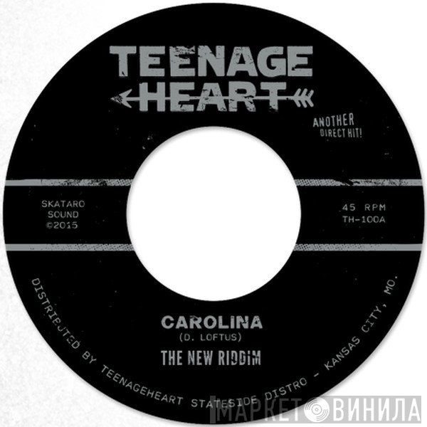 The New Riddim  - Carolina
