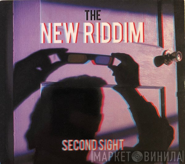The New Riddim  - Second Sight