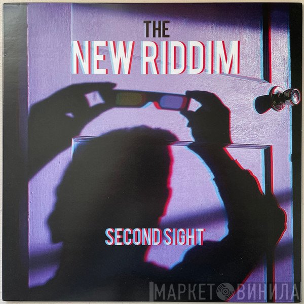 The New Riddim  - Second Sight